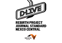 D-LIVE REBIRTH PROJECT JOURNAL STANDARD NEXCO CENTRAL